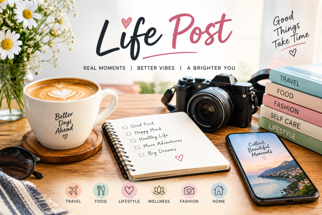 Life Post: Meaning, Purpose, and How to Create a Meaningful Life Life Post
